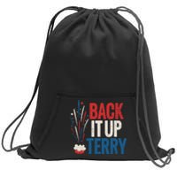 Back It Up Terry 4th Of July Funny Back It Up Terry Sweatshirt Cinch Pack Bag