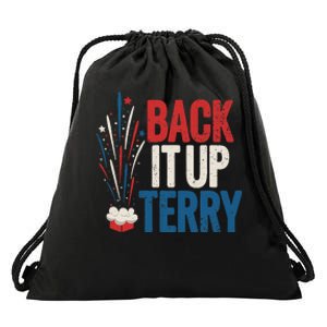 Back It Up Terry 4th Of July Funny Back It Up Terry Drawstring Bag