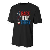 Back It Up Terry 4th Of July Funny Back It Up Terry Youth Performance Sprint T-Shirt