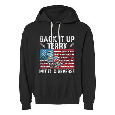 Back It Up Terry Put It In Reverse Firework Flag 4th Of July Garment-Dyed Fleece Hoodie