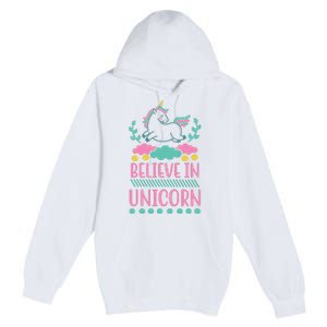 Believe In Unicorn Premium Pullover Hoodie