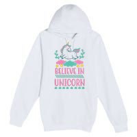 Believe In Unicorn Premium Pullover Hoodie