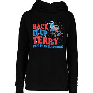 Back It Up Terry Put It In Reverse 4th Of July Fireworks Womens Funnel Neck Pullover Hood