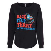 Back It Up Terry Put It In Reverse 4th Of July Fireworks Womens California Wash Sweatshirt