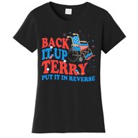 Back It Up Terry Put It In Reverse 4th Of July Fireworks Women's T-Shirt