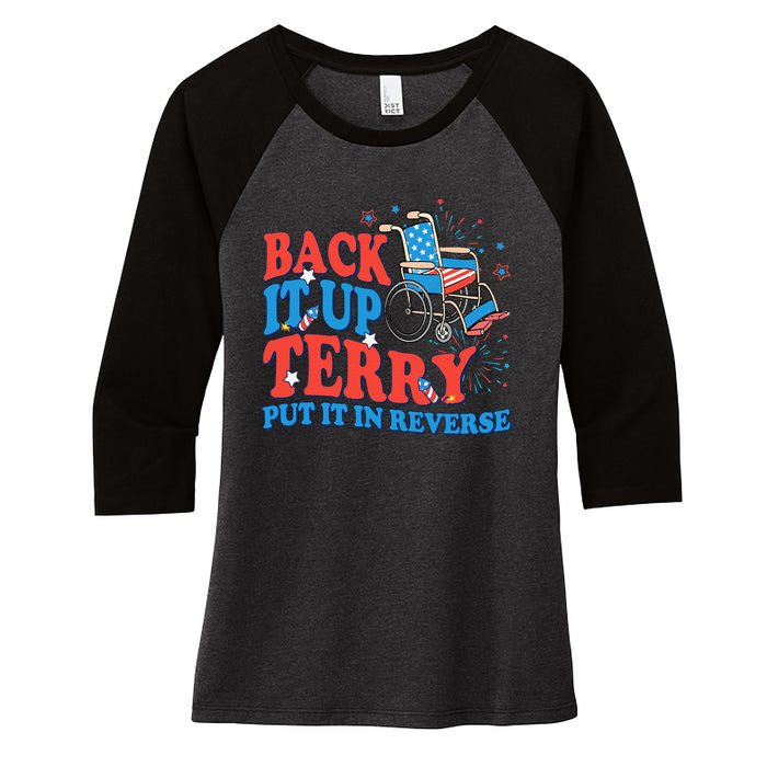 Back It Up Terry Put It In Reverse 4th Of July Fireworks Women's Tri-Blend 3/4-Sleeve Raglan Shirt