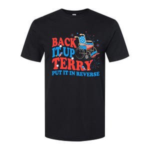 Back It Up Terry Put It In Reverse 4th Of July Fireworks Softstyle CVC T-Shirt