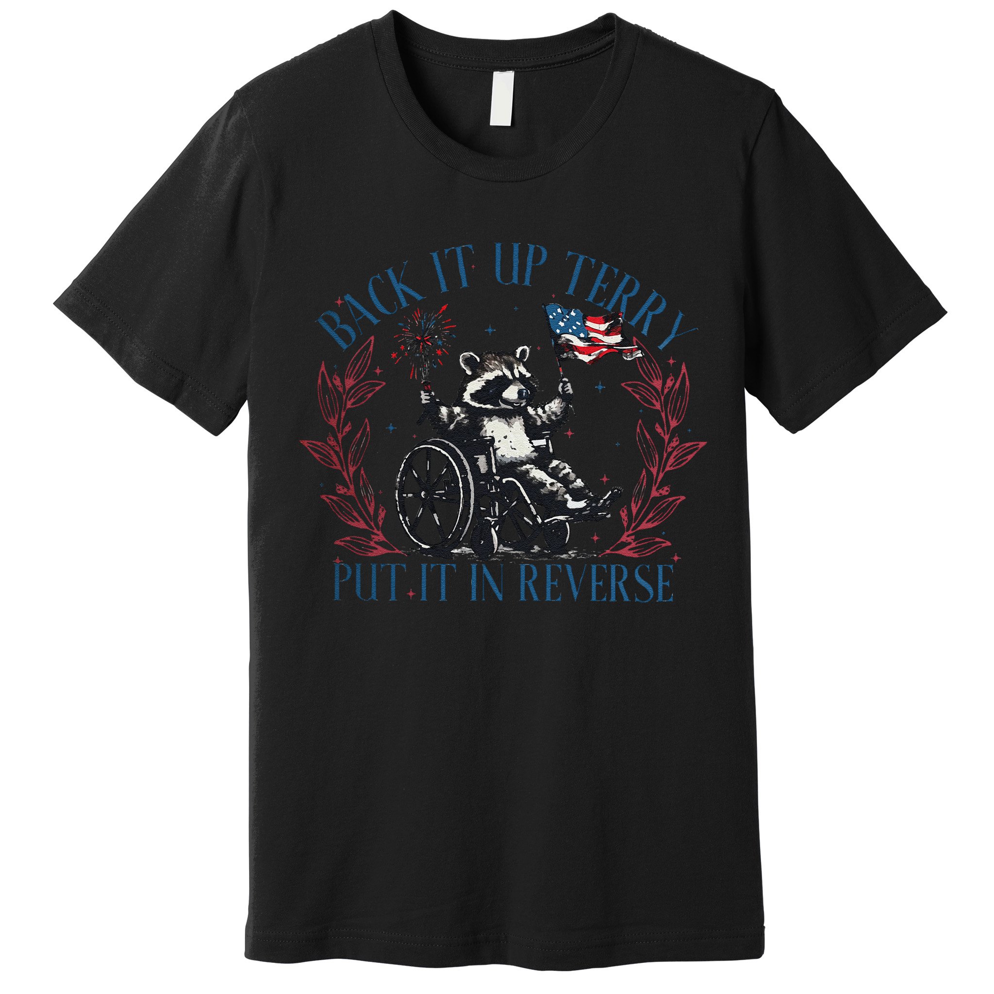 Back It Up Terry Retro 4th Of July Premium T-Shirt
