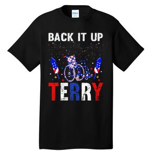 back it up terry 4th of july firework american flag Tall T-Shirt