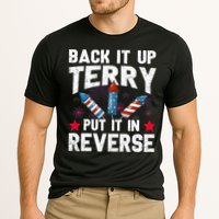 Back It Up Terry Put It In Reverse Firework Flag 4th Of July Performance Shirt