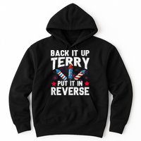 Back It Up Terry Put It In Reverse Firework Flag 4th Of July Hoodie