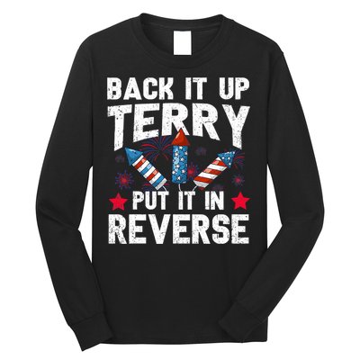 Back It Up Terry Put It In Reverse Firework Flag 4th Of July Long Sleeve Shirt