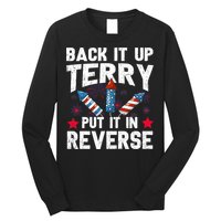 Back It Up Terry Put It In Reverse Firework Flag 4th Of July Long Sleeve Shirt