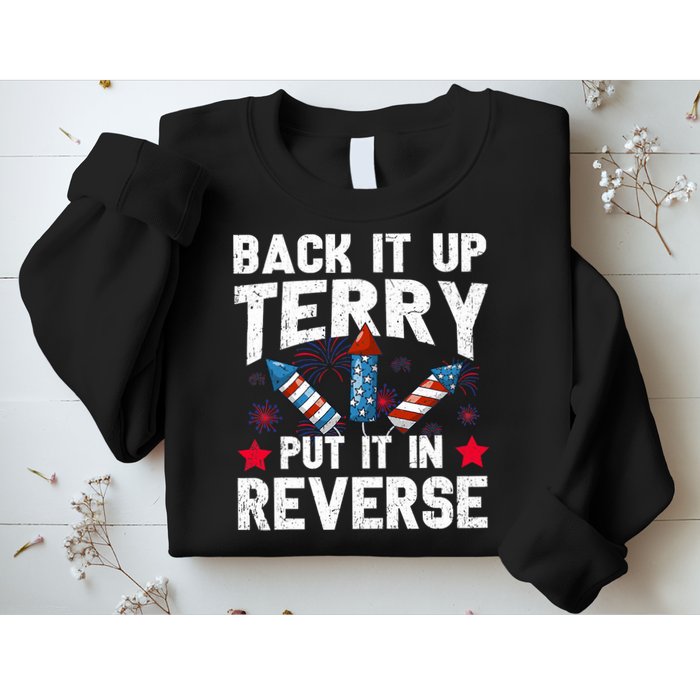 Back It Up Terry Put It In Reverse Firework Flag 4th Of July Sweatshirt