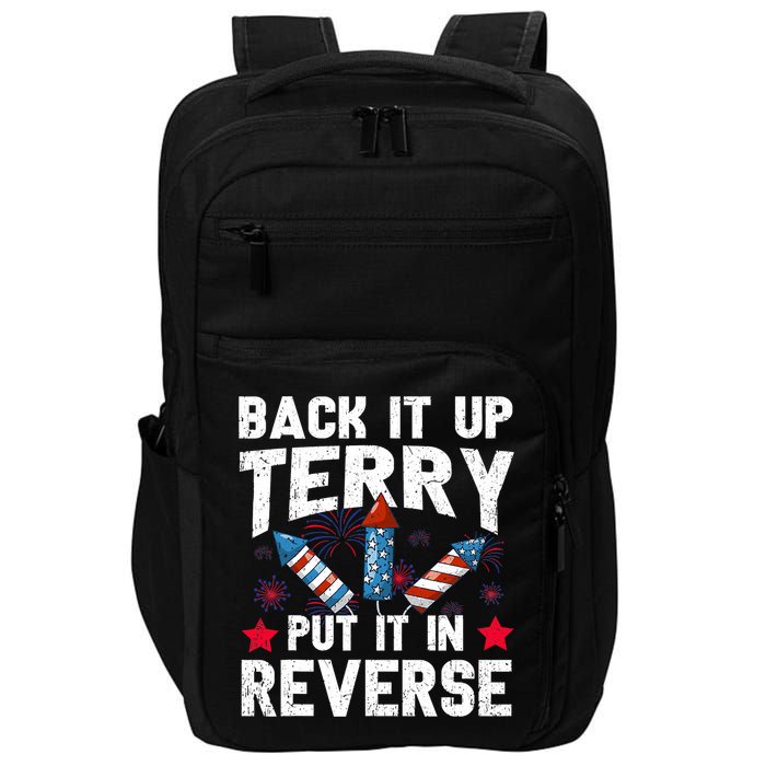 Back It Up Terry Put It In Reverse Firework Flag 4th Of July Impact Tech Backpack