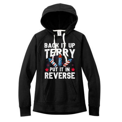 Back It Up Terry Put It In Reverse Firework Flag 4th Of July Women's Fleece Hoodie