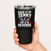 Back It Up Terry Put It In Reverse Firework Flag 4th Of July Tumbler