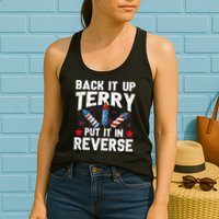 Back It Up Terry Put It In Reverse Firework Flag 4th Of July Womens Tank Top