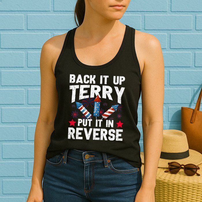 Back It Up Terry Put It In Reverse Firework Flag 4th Of July Womens Tank Top