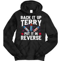 Back It Up Terry Put It In Reverse Firework Flag 4th Of July Tie Dye Hoodie