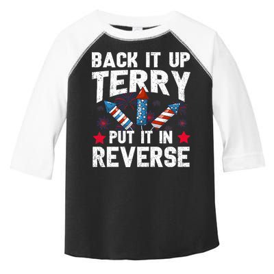 Back It Up Terry Put It In Reverse Firework Flag 4th Of July Toddler Fine Jersey T-Shirt