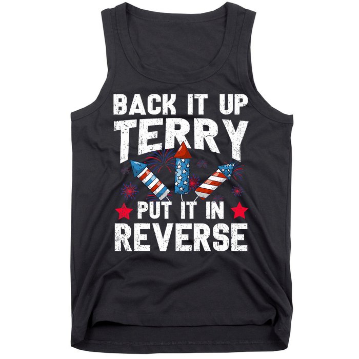 Back It Up Terry Put It In Reverse Firework Flag 4th Of July Tank Top