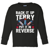 Back It Up Terry Put It In Reverse Firework Flag 4th Of July Toddler Long Sleeve Shirt