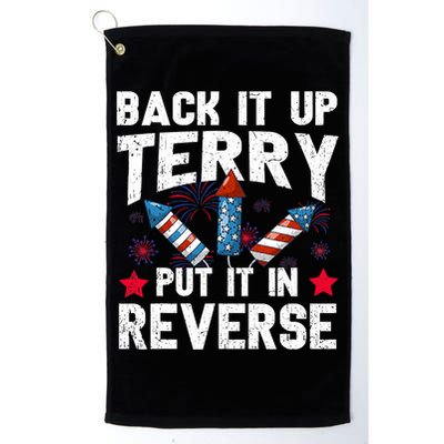 Back It Up Terry Put It In Reverse Firework Flag 4th Of July Golf Towel