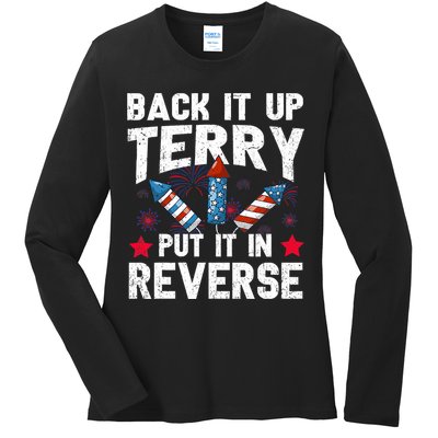 Back It Up Terry Put It In Reverse Firework Flag 4th Of July Ladies Long Sleeve Shirt