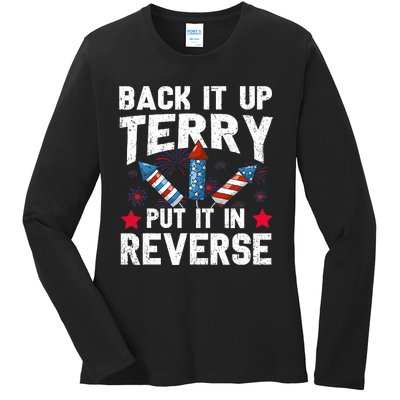 Back It Up Terry Put It In Reverse Firework Flag 4th Of July Ladies Long Sleeve Shirt