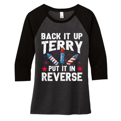 Back It Up Terry Put It In Reverse Firework Flag 4th Of July Women's Tri-Blend 3/4-Sleeve Raglan Shirt