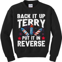 Back It Up Terry Put It In Reverse Firework Flag 4th Of July Kids Sweatshirt