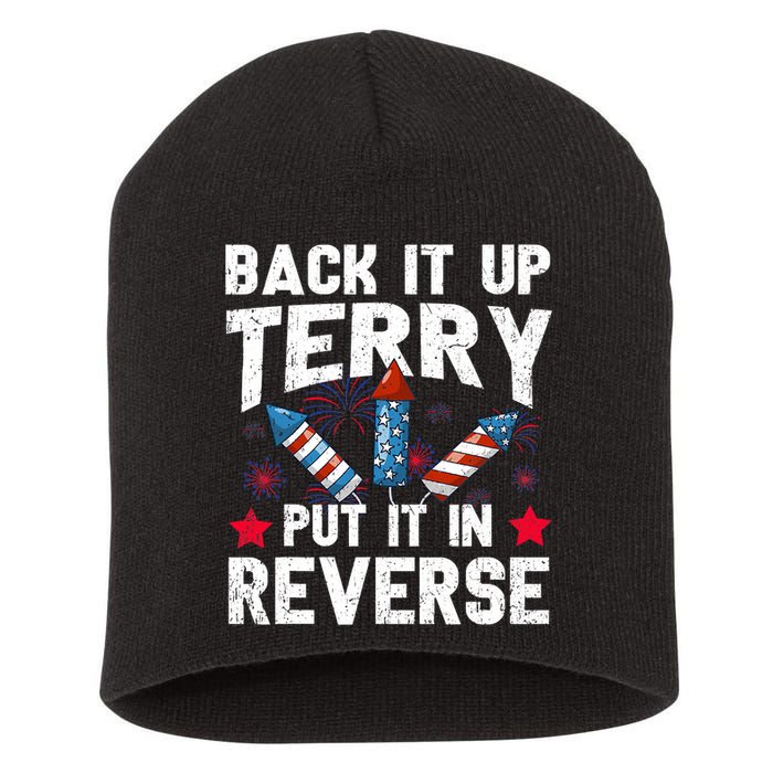 Back It Up Terry Put It In Reverse Firework Flag 4th Of July Short Acrylic Beanie