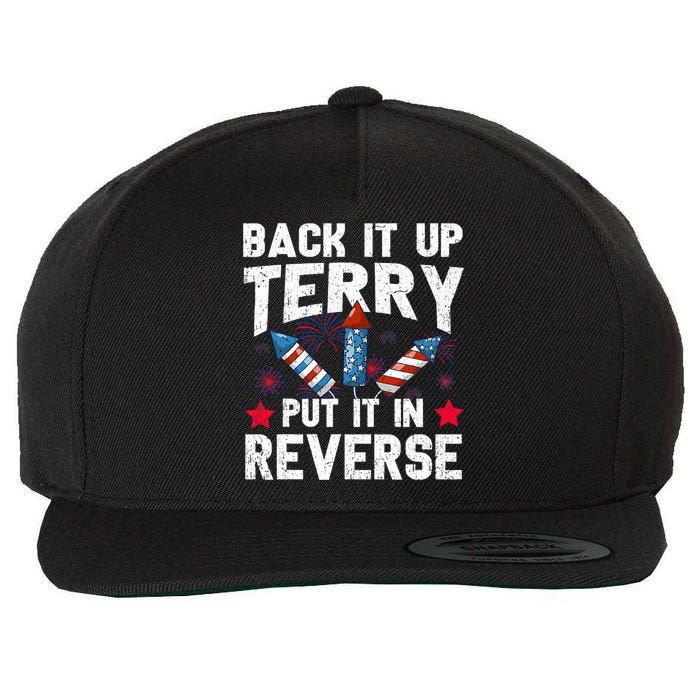 Back It Up Terry Put It In Reverse Firework Flag 4th Of July Wool Snapback Cap