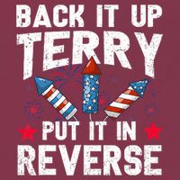 Back It Up Terry Put It In Reverse Firework Flag 4th Of July 16oz Travel Tumbler