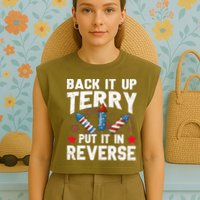 Back It Up Terry Put It In Reverse Firework Flag 4th Of July Garment-Dyed Women's Muscle Tee