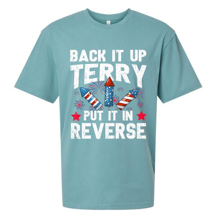 Back It Up Terry Put It In Reverse Firework Flag 4th Of July Sueded Cloud Jersey T-Shirt