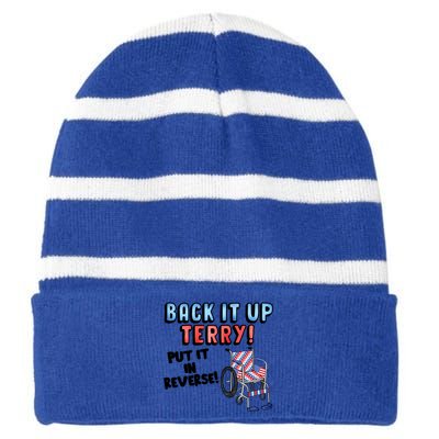 Back It Up Put It In Reverse Funny Fourth 4th Of July Terry Gift Striped Beanie with Solid Band