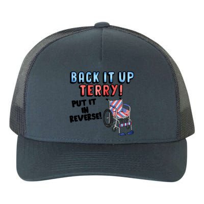 Back It Up Put It In Reverse Funny Fourth 4th Of July Terry Gift Yupoong Adult 5-Panel Trucker Hat