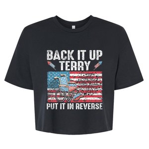 Back It Up Terry Put It In Reverse Firework Flag 4th Of July Bella+Canvas Jersey Crop Tee