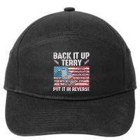 Back It Up Terry Put It In Reverse Firework Flag 4th Of July 7-Panel Snapback Hat