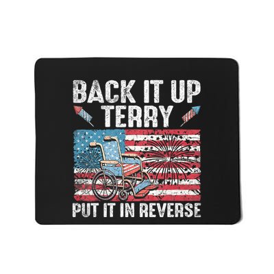 Back It Up Terry Put It In Reverse Firework Flag 4th Of July Mousepad