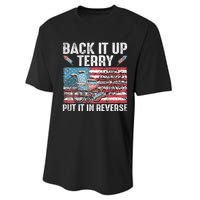 Back It Up Terry Put It In Reverse Firework Flag 4th Of July Performance Sprint T-Shirt