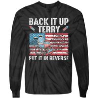 Back It Up Terry Put It In Reverse Firework Flag 4th Of July Tie-Dye Long Sleeve Shirt