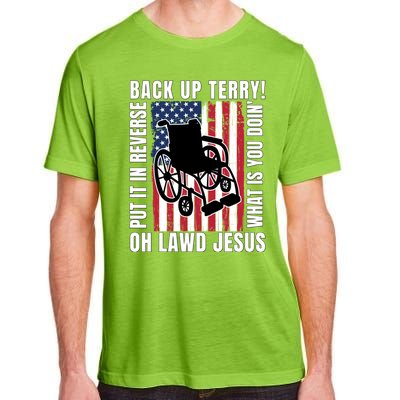 Back It Up Terry 4th Of July Meme Put It In Reverse Usa Flag Gift Adult ChromaSoft Performance T-Shirt