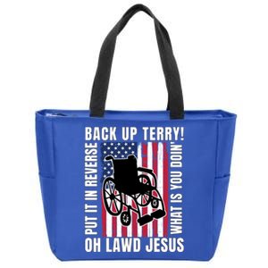 Back It Up Terry 4th Of July Meme Put It In Reverse Usa Flag Gift Zip Tote Bag