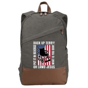 Back It Up Terry 4th Of July Meme Put It In Reverse Usa Flag Gift Cotton Canvas Backpack