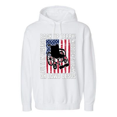 Back It Up Terry 4th Of July Meme Put It In Reverse Usa Flag Gift Garment-Dyed Fleece Hoodie