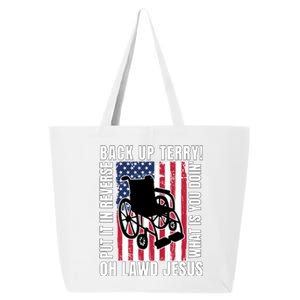 Back It Up Terry 4th Of July Meme Put It In Reverse Usa Flag Gift 25L Jumbo Tote