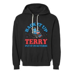 Back It Up Terry Put It In Reverse 4th Of July Fireworks Garment-Dyed Fleece Hoodie